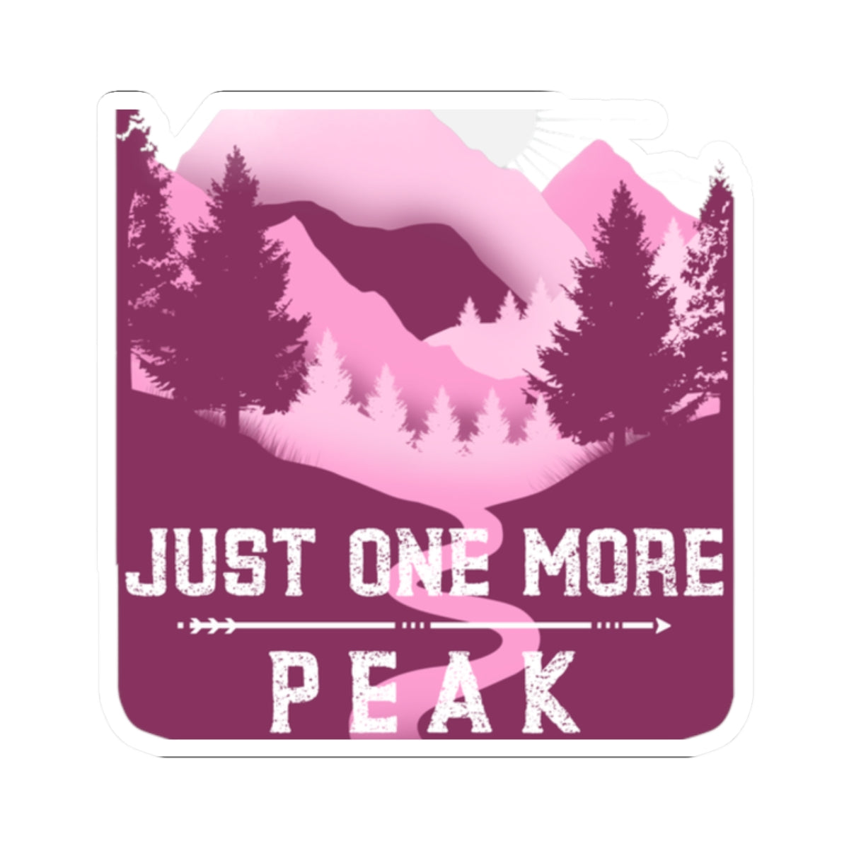 Just One More Peak Sticker — Mountain Hiking Kiss-Cut Decal (Pink)