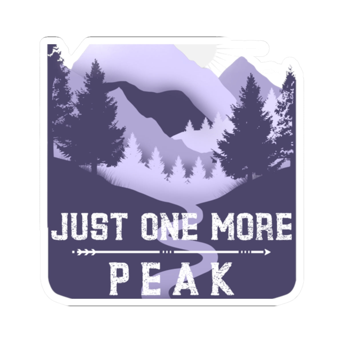 Just One More Peak Sticker — Hiking Mountain Kiss-Cut Decal